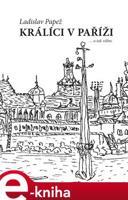 Králíci v Paříži - Ladislav Papež