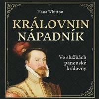 Královnin nápadník - Hana Whitton