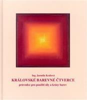 Královské barevné čtverce - Jarmila Králová