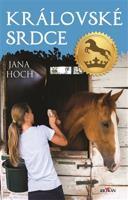 Královské srdce - Jana Hoch