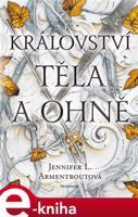 Království těla a ohně - Jennifer L. Armentrout