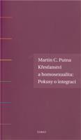 Křesťanství a homosexualita - Martin C. Putna