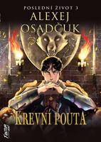 Krevní pouta - Poslední život 3