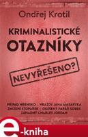 Kriminalistické otazníky - Ondřej Krotil