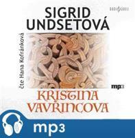 Kristina Vavřincova, mp3 - Sigrid Undsetová
