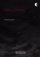 Kritika v pohybu - Marek Lollok