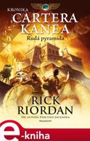 Kronika Cartera Kanea - Rudá pyramida - Rick Riordan, John Rocco