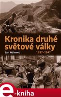 Kronika druhé světové války - Jan Adamec