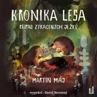 Kronika lesa: Případ ztracených ježků
