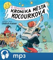 Kronika města Kocourkova, mp3 - Ondřej Sekora