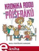 Kronika rodu Příšeráků - Marie Pospíšilová-Karasová