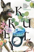 Kruely. Povídky od Pyrenejí k Andám