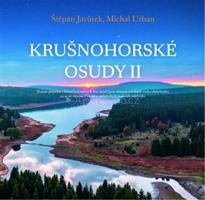 Krušnohorské osudy II.