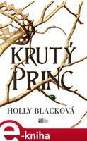 Krutý princ - Holly Blacková