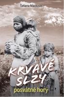 Krvavé slzy posvátné hory