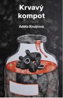 Krvavý kompot - Adéla Knapová