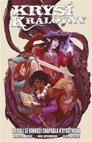 Krysí královny 2: Do dáli se vinoucí chapadla N´Rygothova - Kurtis J. Wiebe