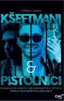 Kšeftmani a pistolníci - Štěpán Šimek