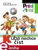 Kuba nechce číst - Petra Braunová