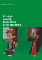 Kuchař, zloděj, jeho žena a její milenec