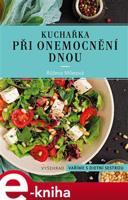 Kuchařka při onemocnění dnou - Růžena Milatová