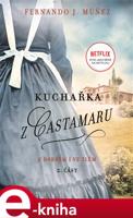 Kuchařka z Castamaru 2.díl - Fernando J. Múnez
