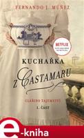 Kuchařka z Castamaru - Fernando J. Múnez
