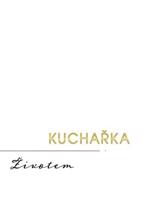 Kuchařka Životem