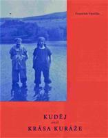 Kuděj aneb Krása kuráže