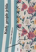 Kudy projde jehla - Véronique Mouginová