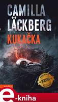 Kukačka - Camilla Läckberg