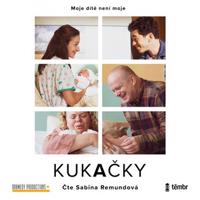 Kukačky, CD - Moje dítě není moje
