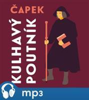 Kulhavý poutník, mp3 - Josef Čapek