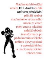 Kulturní převlékání - Edit András