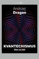 Kvantechismus - Andrzej Dragan
