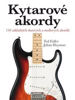 Kytarové akordy - Julian Hayman, Ted Fuller