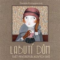 Labutí dům - Daniela Krolupperová