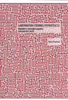 Labyrintem (teorie) hypertextu - Petra Foretová
