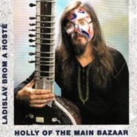 Ladislav Brom - Holly of the Main Bazaar CD