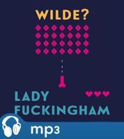 Lady Fuckingham, mp3 - Oscar Wilde
