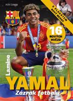 Lamine Yamal - Zázrak fotbalu