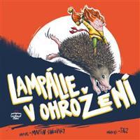 Lampálie v ohrožení - Martin Šinkovský