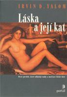 Láska a její kat - Irvin D. Yalom