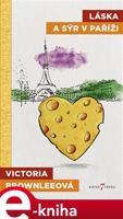 Láska a sýr v Paříži - Victoria Brownleeová