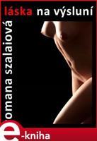 Láska na výsluní - Romana Szalaiová