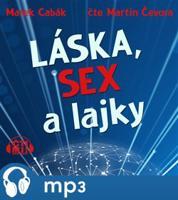Láska, sex a lajky, mp3 - Marek Cabák