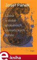 Láska v době globálních klimatických změn - Josef Pánek