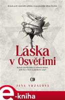 Láska v Osvětimi - Jana Vrzalová