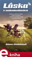 Láska v sedmdesátkách - Alena Chládková