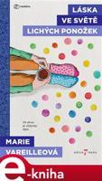 Láska ve světě lichých ponožek - Marie Vareilleová